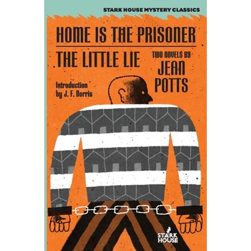 Home is the Prisoner / The Little Lie