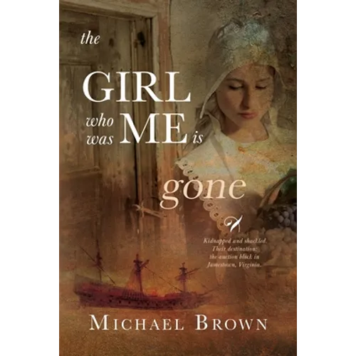 The Girl who was me is Gone