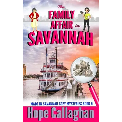 The Family Affair: A Made in Savannah Cozy Mystery