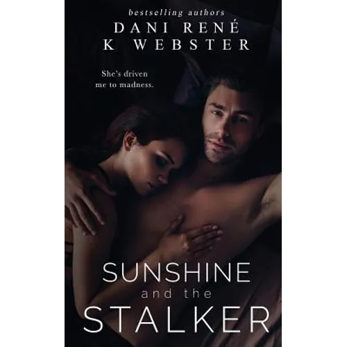 Sunshine and the Stalker
