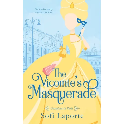 The Vicomte's Masquerade