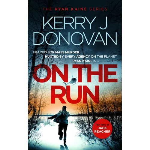 On the Run: Book 1 in the Ryan Kaine Series