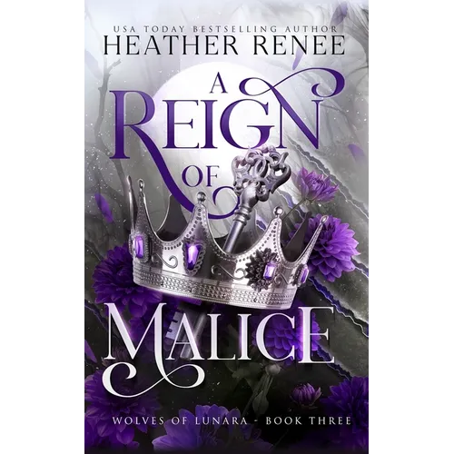 A Reign of Malice: A Wolf Shifter Romantasy Standalone