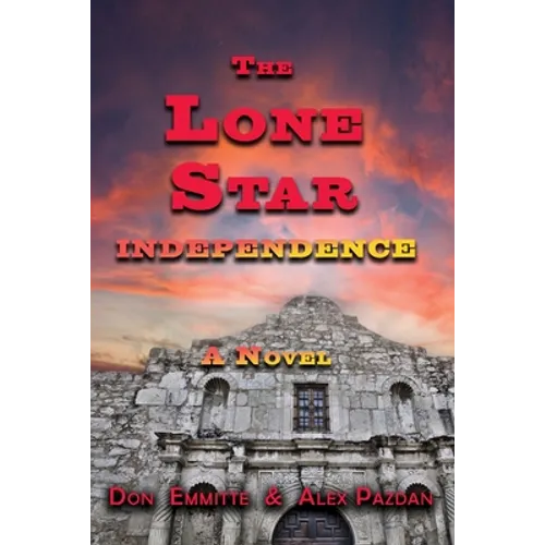 The Lone Star: Independence