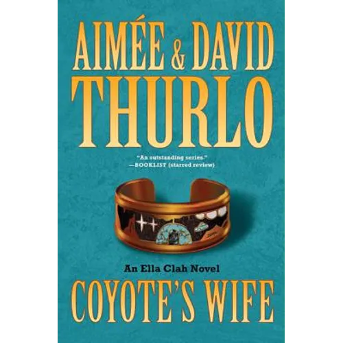 Coyote's Wife: An Ella Clah Novel