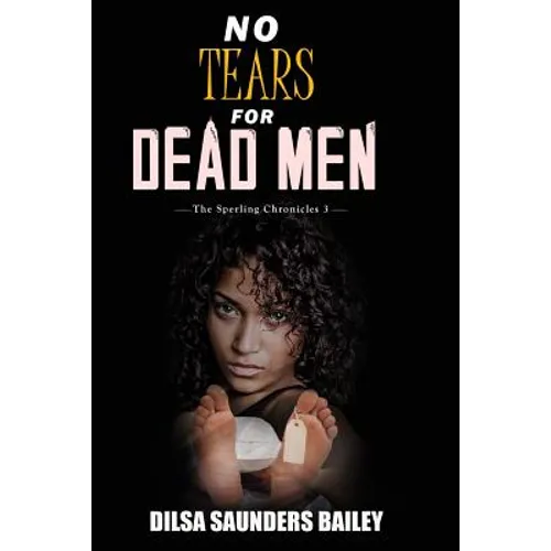 No Tears for Dead Men
