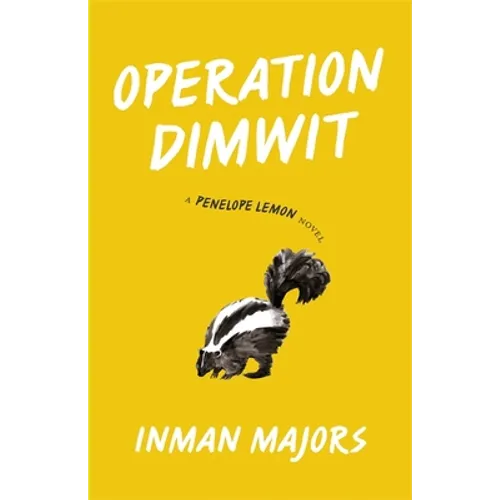 Operation Dimwit: A Penelope Lemon Novel
