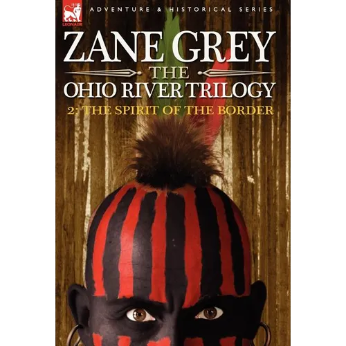 The Ohio River Trilogy 2: The Spirit of the Border