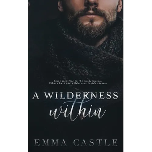 A Wilderness Within