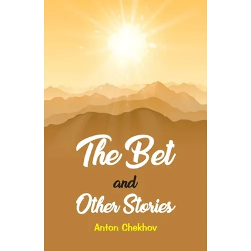 The Bet and the Other Stories