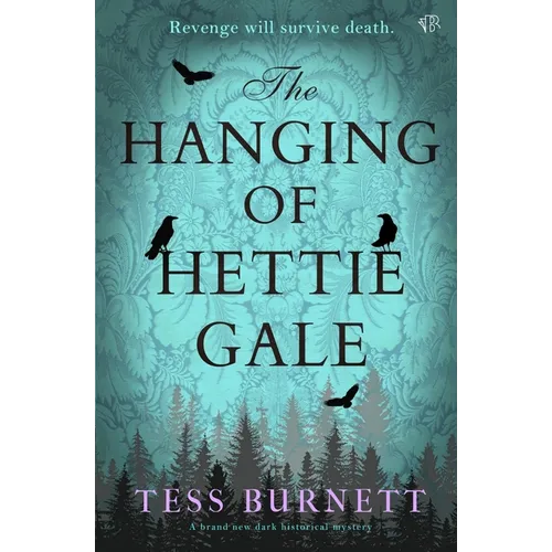 The Hanging of Hettie Gale