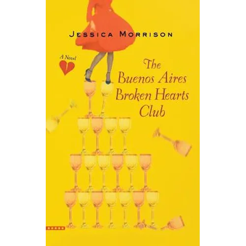 The Buenos Aires Broken Hearts Club