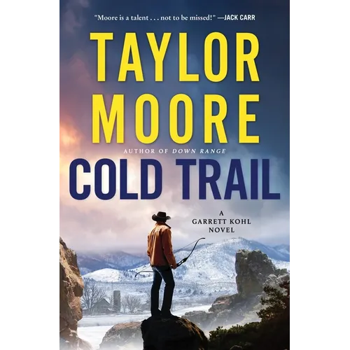 Cold Trail: A Garrett Kohl Novel