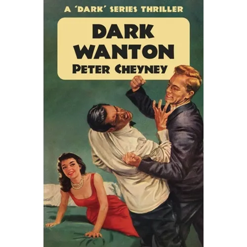 Dark Wanton: A 'Dark' Series Thriller