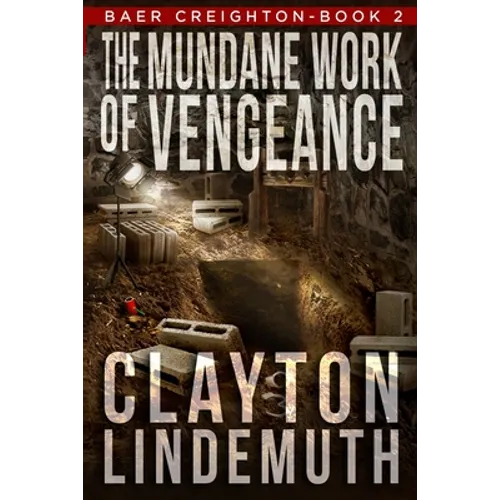 The Mundane Work of Vengeance