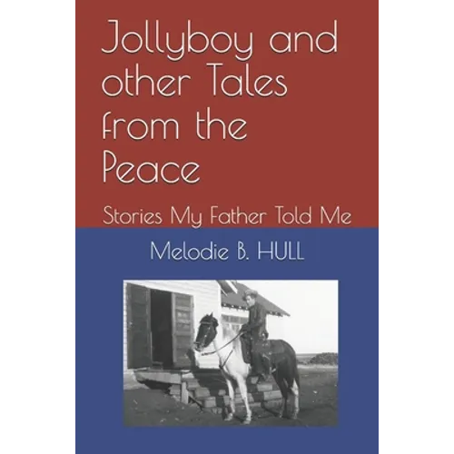 Jollyboy and other Tales from the Peace: Stories My Father Told Me