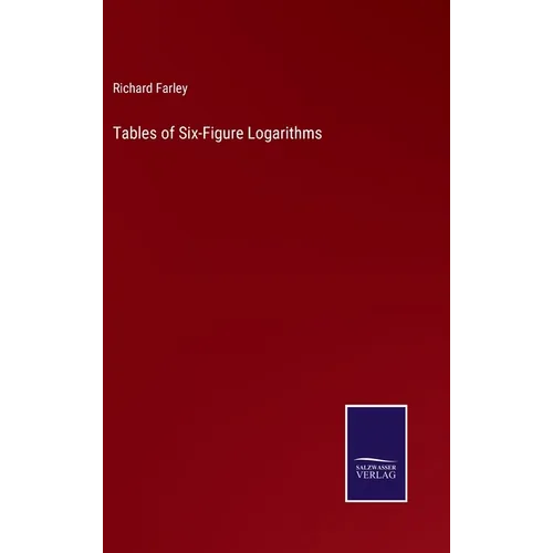 Tables of Six-Figure Logarithms