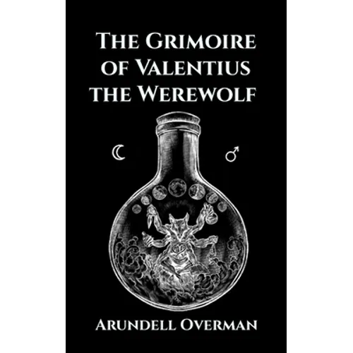 The Grimoire of Valentius the Werewolf