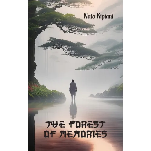 The Forest of Memories