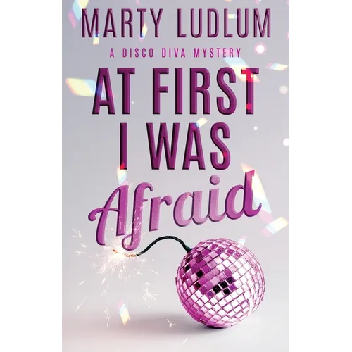 At First I Was Afraid