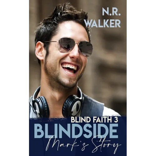 Blindside - Mark's Story