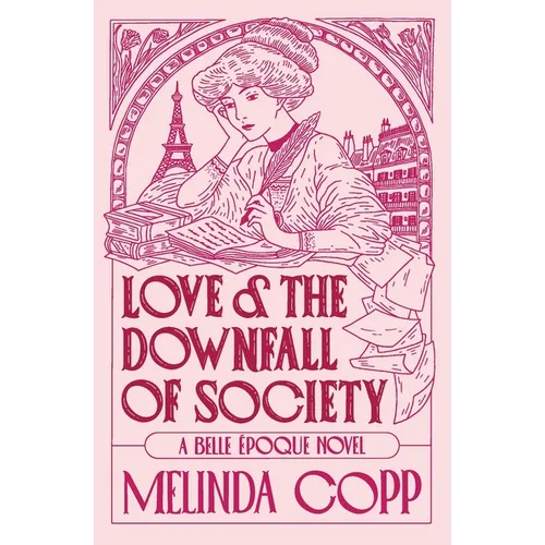 Love and the Downfall of Society