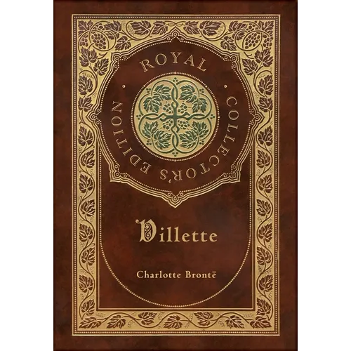 Villette (Royal Collector's Edition) (Case Laminate Hardcover with Jacket)