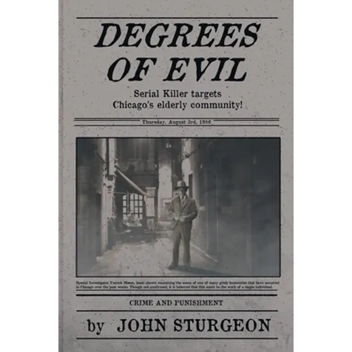 Degrees of Evil: The Pillow Stuffing Murders