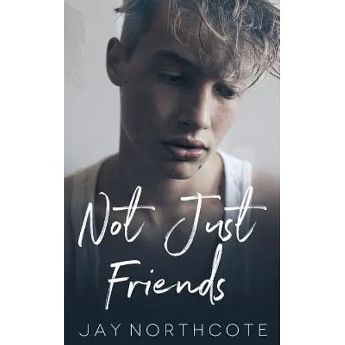 Not Just Friends