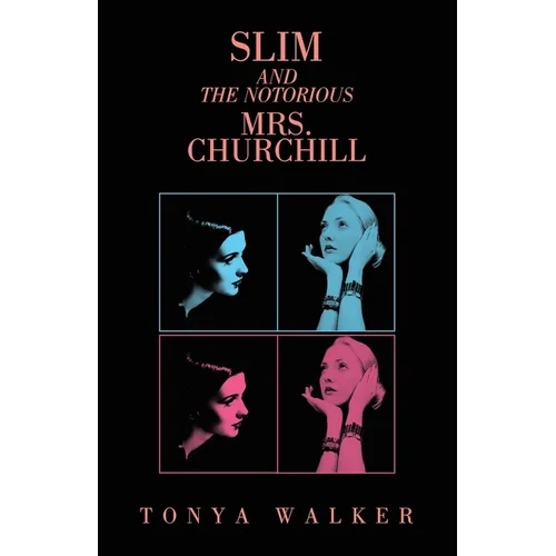 Slim and the Notorious Mrs. Churchill