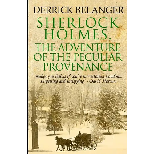 Sherlock Holmes: The Adventure of the Peculiar Provenance