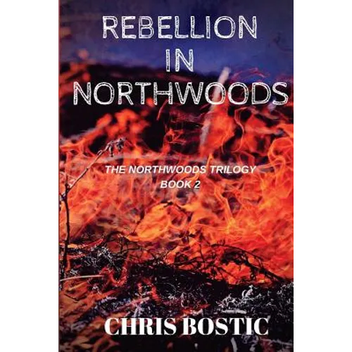 Rebellion in Northwoods