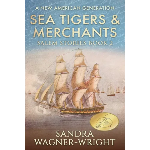 Sea Tigers & Merchants: A New American Generation