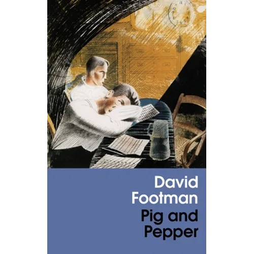 Pig and Pepper (Valancourt 20th Century Classics)