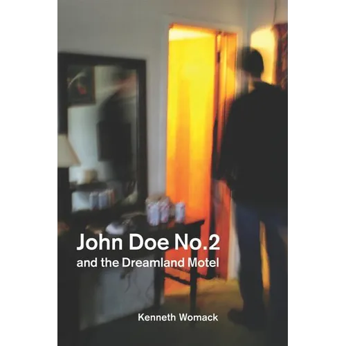 John Doe No. 2 and the Dreamland Motel