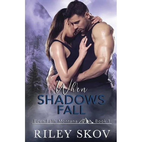 When Shadows Fall