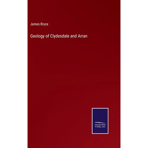Geology of Clydesdale and Arran