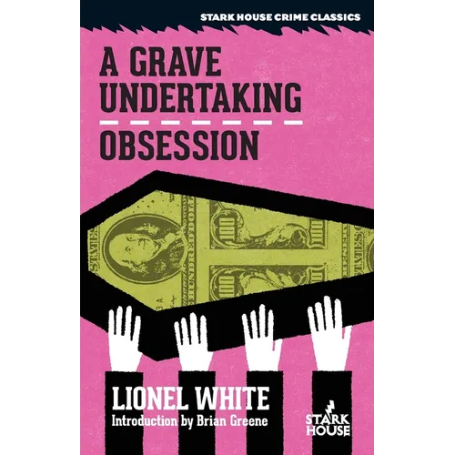 A Grave Undertaking / Obsession