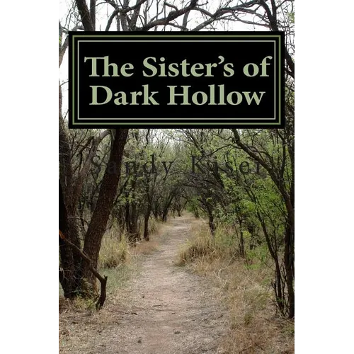 The Sister's of Dark Hollow: Historical Supernatural Thriller