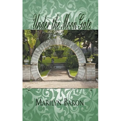 Under the Moon Gate