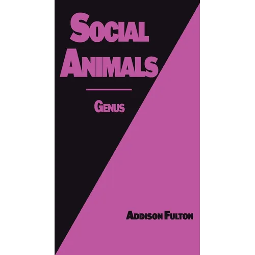 Social Animals: Genus