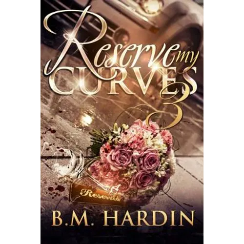 Reserve My Curves 3: The Finale