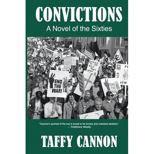 Convictions: A Novel of the Sixties