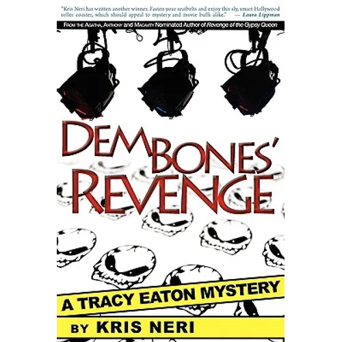 Dem Bones' Revenge: A Tracy Eaton Mystery