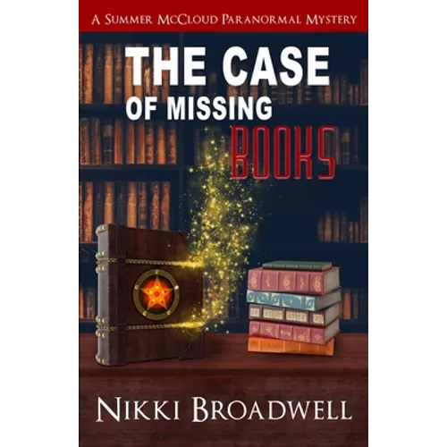 The Case of Missing Books: a Summer McCloud paranormal mystery