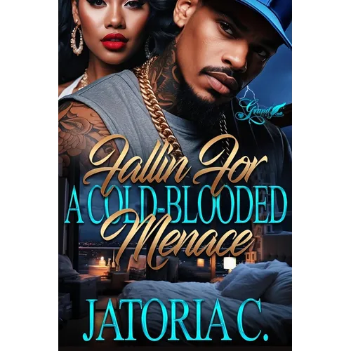 Fallin' for A Cold-Blooded Menace: A Standalone Novel