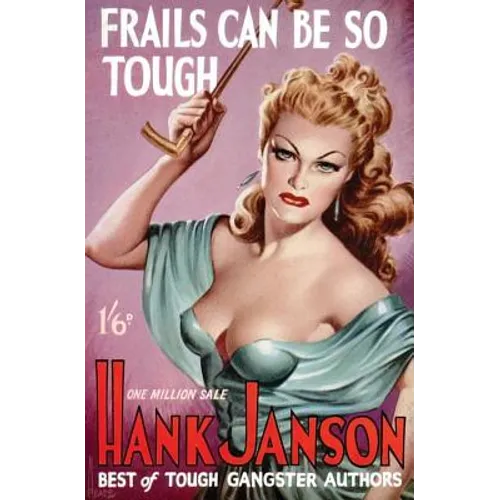 Frails Can Be So Tough