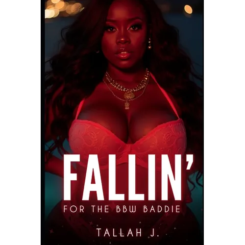 Fallin' for The BBW Baddie: A Hood Love Story