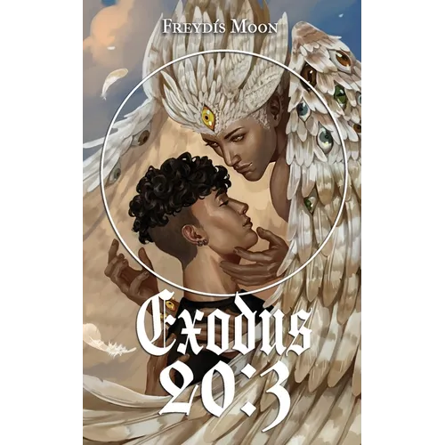 Exodus 20: 3: A Monster Romance