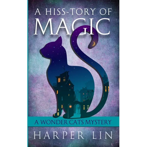 A Hiss-tory of Magic